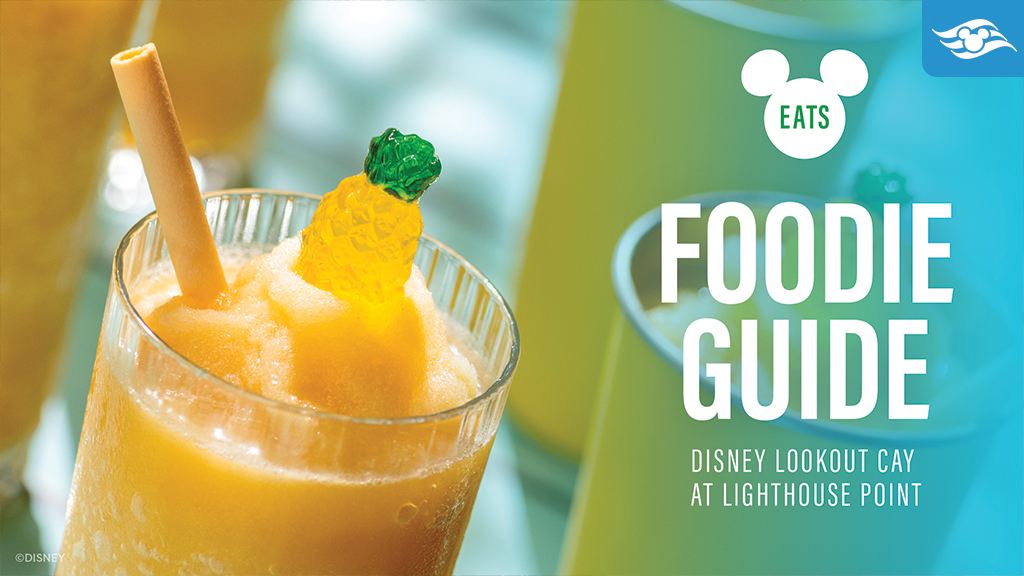 Lookout Cay foodie Guide