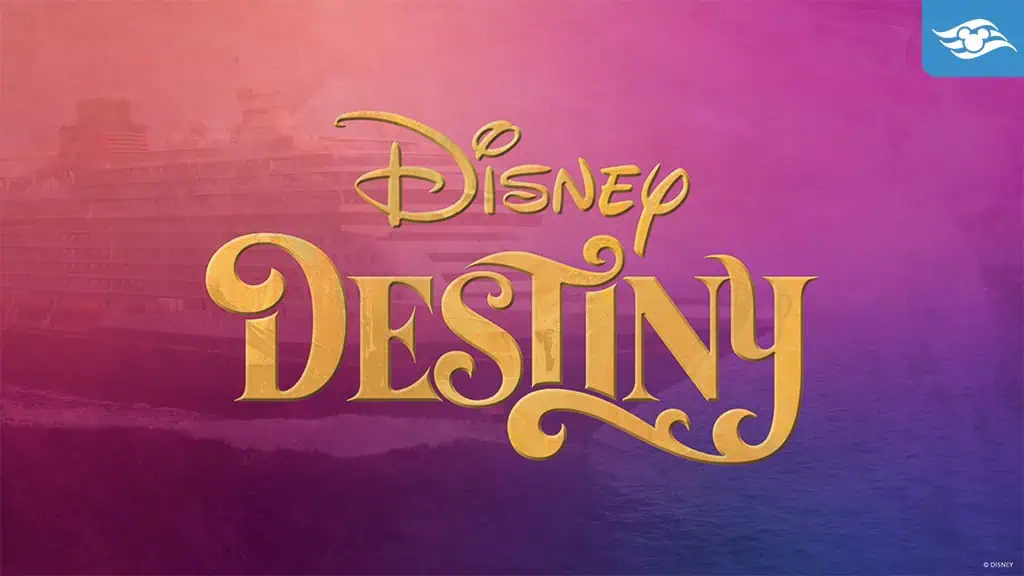 Disney Destiny