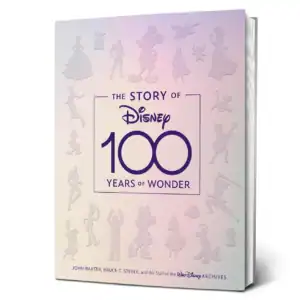 The Story of Disney: 100 Years of Wonder