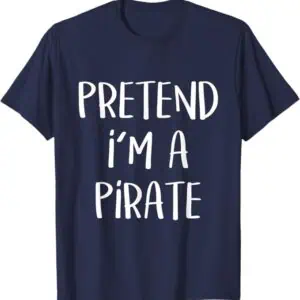 Pretend I'm a Pirate