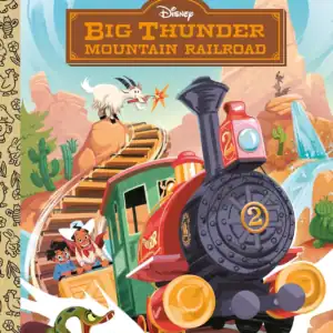 Big Thunder Mountain Railroad