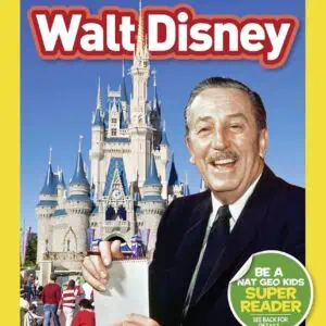 Walt Disney (National Geographic Kids Reader)
