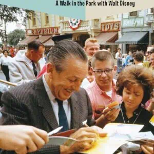A Walk in the Park with Walt Disney